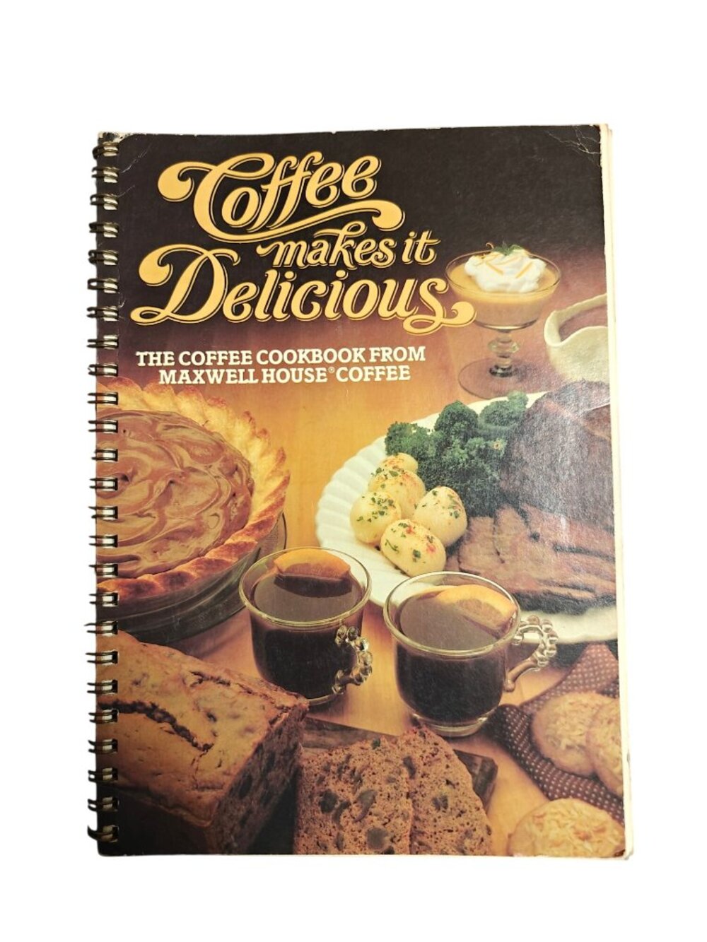Coffee Makes It Delicious The Coffee Cookbook Maxwell House 1970s Spiral Recipes